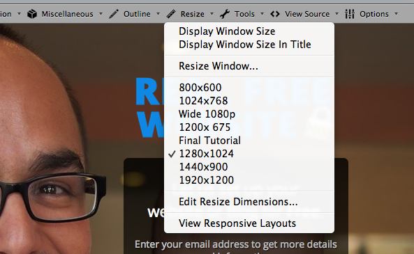 Selecting different sizes and creating new ones is easy using the Webdeveloper toolbar.