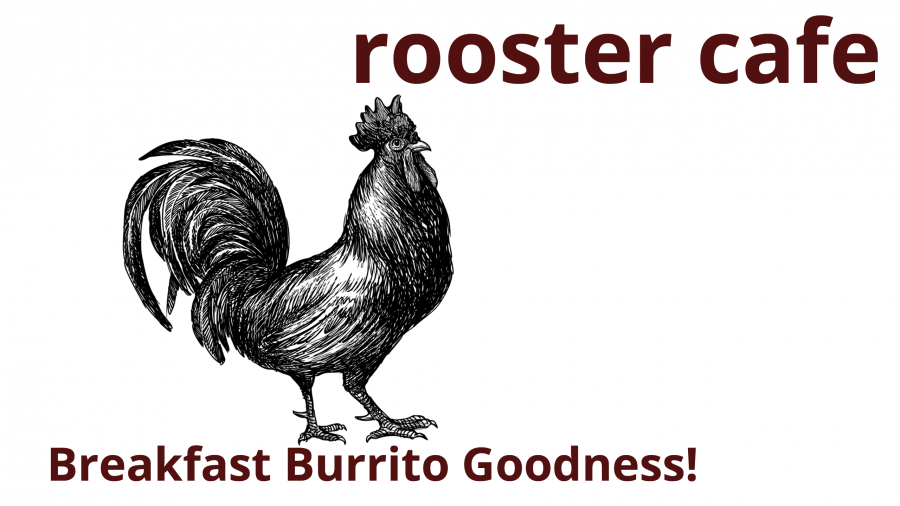 Rooster Cafe Breakfast Burrito