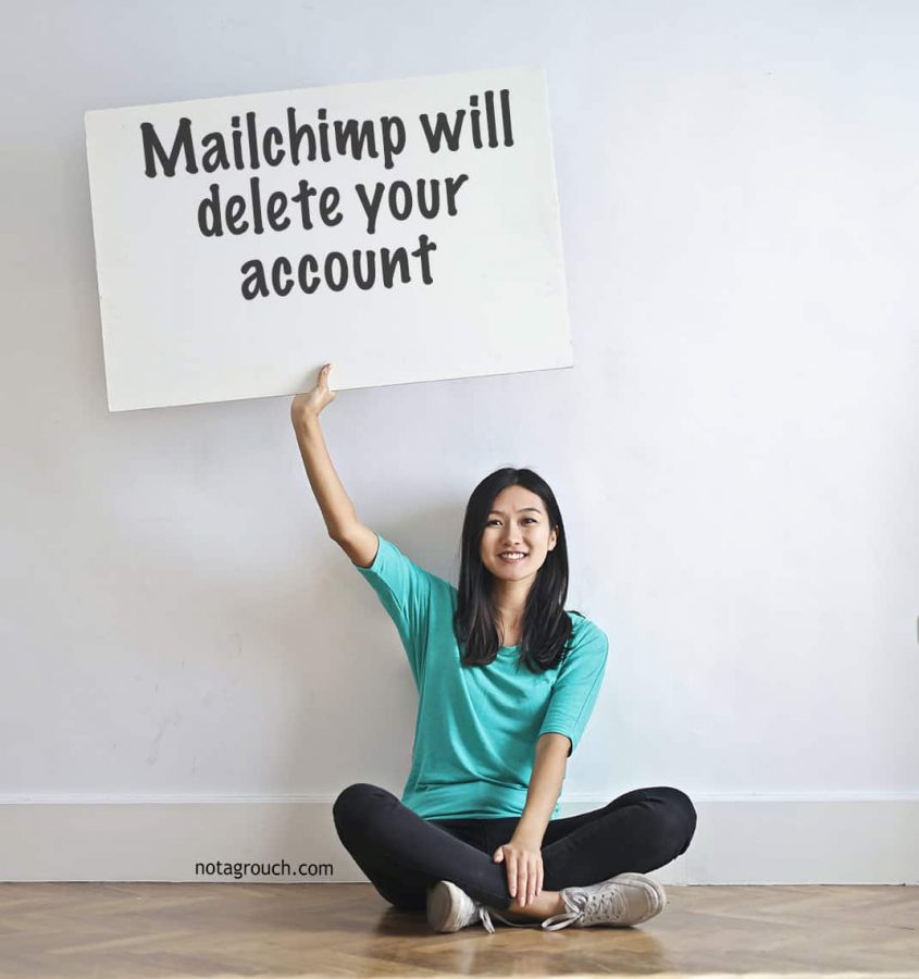 Mailchimp is Free, But They’ll Delete your Account