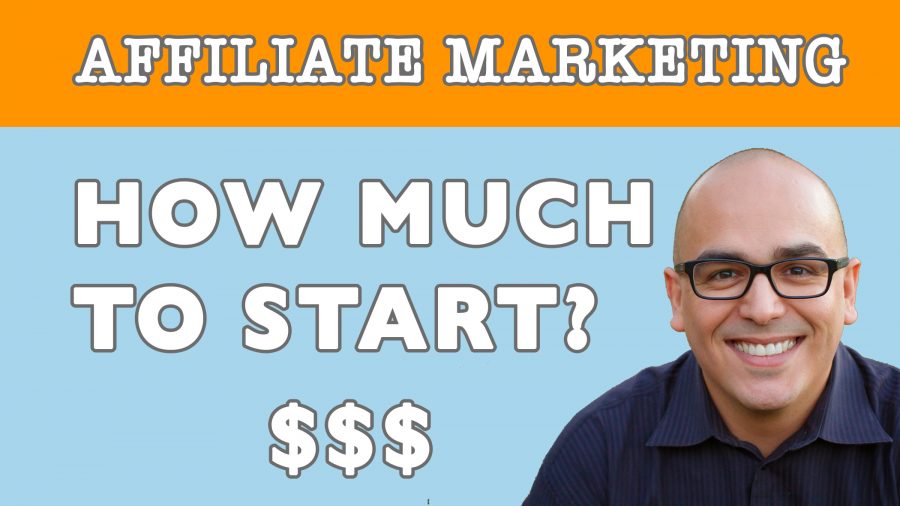How Much Do I need To Start an Affiliate Marketing Business?