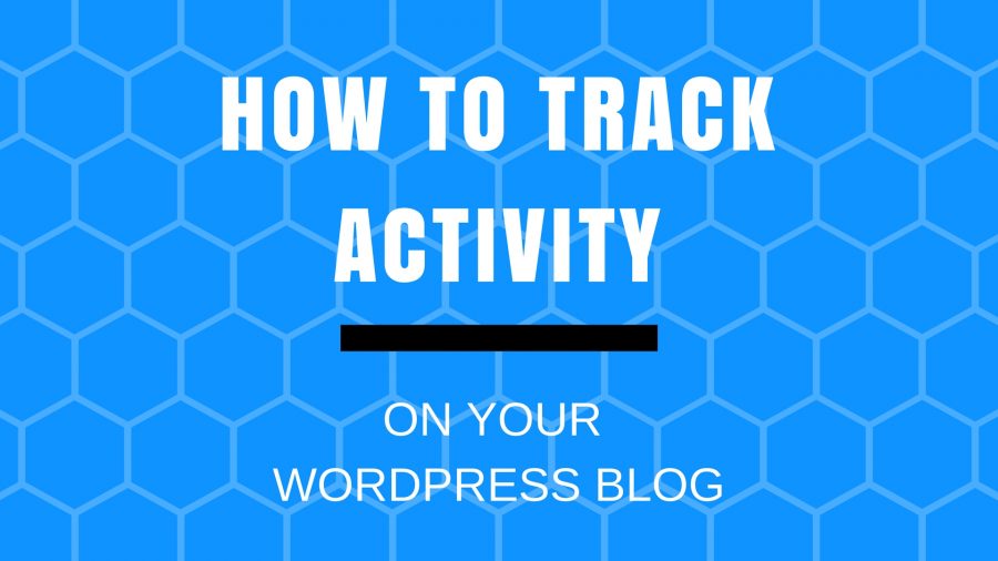 Wp Security Audit Log Tracks Activity on Your Blog