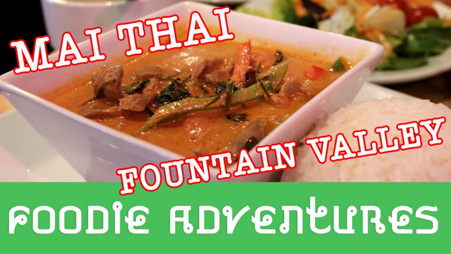 Cover photo for the blog post about Mai Thai in Fountain Valley