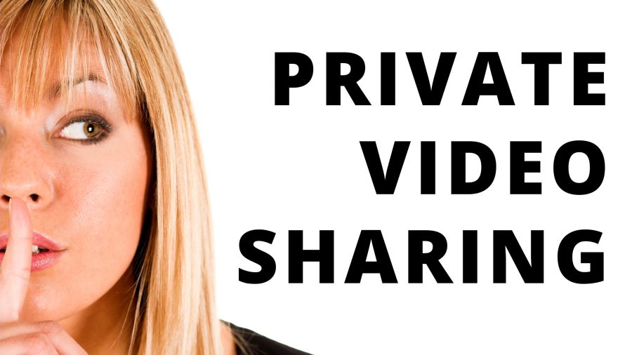 Private Video Sharing