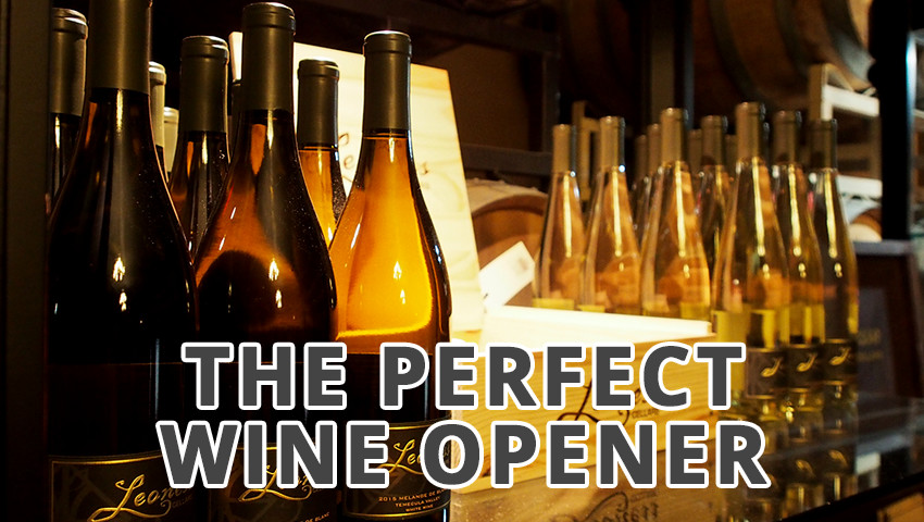 The Perfect Wine Opener