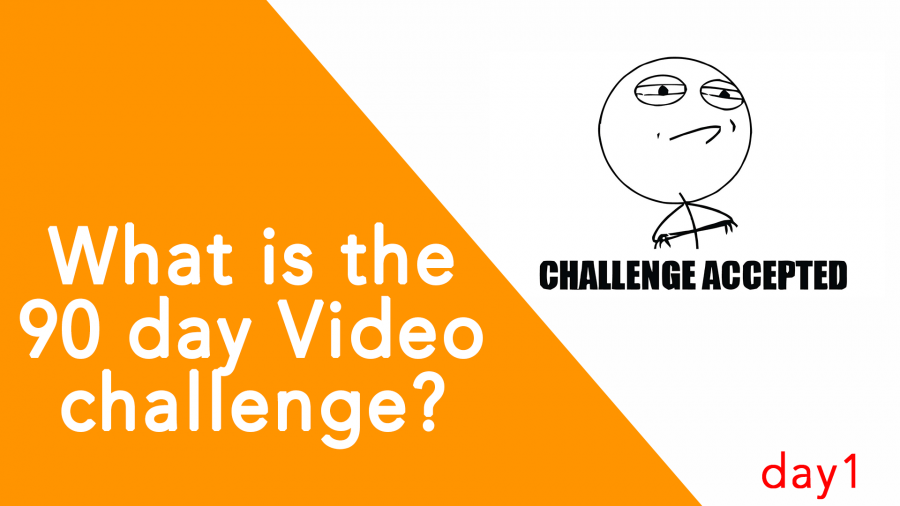 90 Day Video Challenge