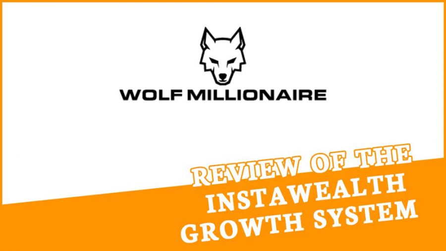 Instagram Course Review. Wolfmillionaire’s InstaWealth Growth System Chapter 1